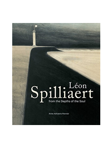 Leon Spilliaert: from the depths of the soul - 9789491819902