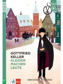 Kleider machen Leute - ниво A2 + аудио материали - Gottfried Keller - 9789543447022