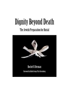 Dignity Beyond Death - 9789657108666