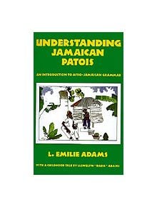 Understanding Jamaican Patois - 9789766101558