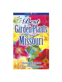 Best Garden Plants for Missouri - 9789768200129