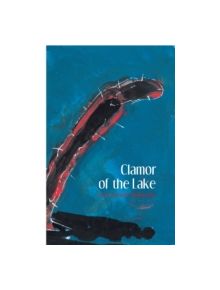 Clamor of the Lake - 9789774162411