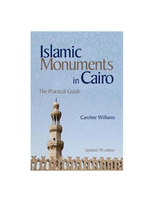 Islamic Monuments in Cairo - 9789774168550