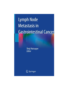 Lymph Node Metastasis in Gastrointestinal Cancer - 9789811046988