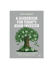 A Guidebook for Today's Asian Investor - 9789811058301