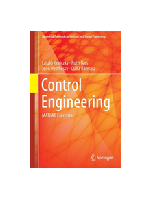 Control Engineering: MATLAB Exercises - 9789811083204