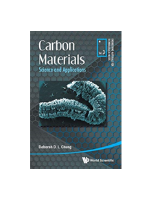 Carbon Materials: Science And Applications - 9789811200939