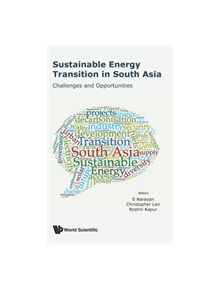 Sustainable Energy Transition In South Asia: Challenges And Opportunities - 9789811204319