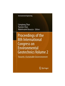 Proceedings of the 8th International Congress on Environmental Geotechnics Volume 2 - 9789811322235