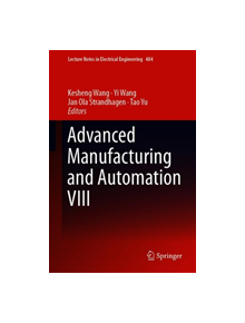 Advanced Manufacturing and Automation VIII - 9789811323744