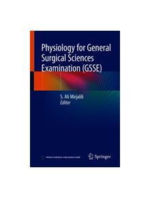 Physiology for General Surgical Sciences Examination (GSSE) - 9789811325793