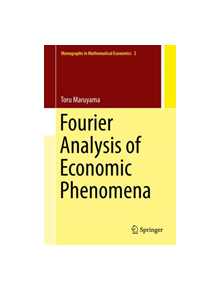 Fourier Analysis of Economic Phenomena - 9789811327292