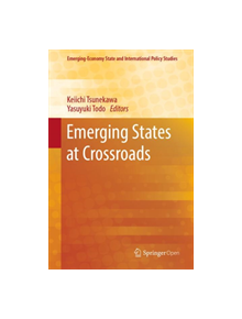 Emerging States at Crossroads - 9789811328589