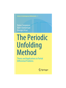 The Periodic Unfolding Method - 9789811330315