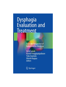 Dysphagia Evaluation and Treatment - 161428 - 9789811352980