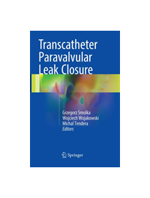 Transcatheter Paravalvular Leak Closure - 9789811353888