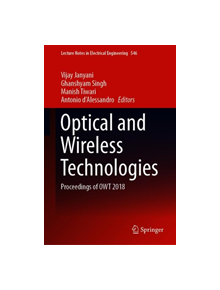 Optical and Wireless Technologies - 9789811361586