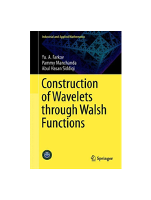 Construction of Wavelets Through Walsh Functions - 9789811363696