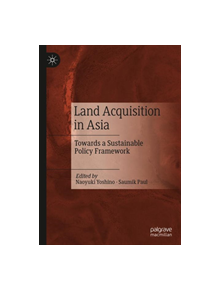 Land Acquisition in Asia - 9789811364549