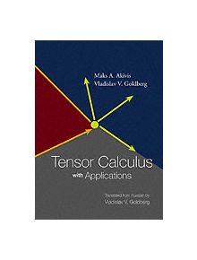 Tensor Calculus With Applications - 9789812385062