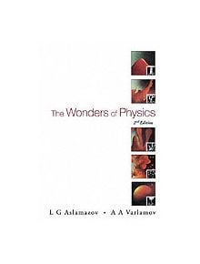 Wonders Of Physics, The (2nd Edition) - 9789812560568