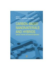 Carbon-based Nanomaterials and Hybrids - 9789814316859