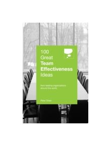 100 Great Team Effectiveness Ideas - 9789814561372