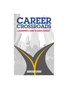 Career Crossroads - 9789814561631