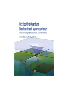 Dissipative Quantum Mechanics of Nanostructures - 9789814774505