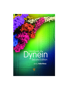 Handbook of Dynein (Second Edition) - 9789814800013