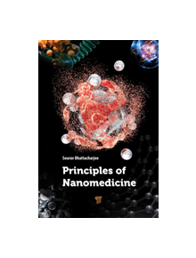 Principles of Nanomedicine - 149576 - 9789814800426