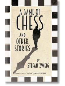 A Game of Chess and Other Stories - Stefan Zweig - Жена, Мъж - Alma - 9781847495815