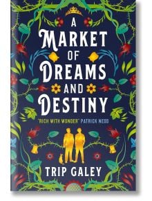 A Market of Dreams and Destiny - Trip Galey - Titan - 9781803363684