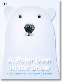 A Polar Bear in the Snow - Mac Barnett - Walker Books - 5655 - 9781406399851