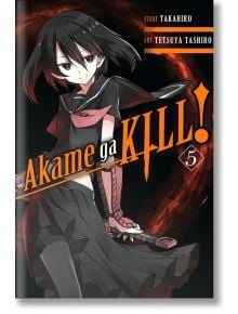 Akame ga KILL!, Vol. 5 - Takahiro - Yen Press - 9780316340076