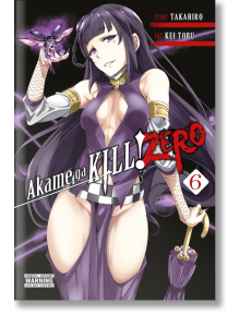 Akame ga Kill! ZERO, Vol. 6 - Takahiro - Yen Press - 5655 - 9780316414142