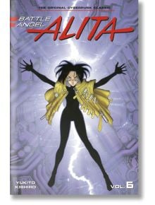 Battle Angel Alita, Vol. 6 - Yukito Kishiro - Kodansha Comics - 9781646514083