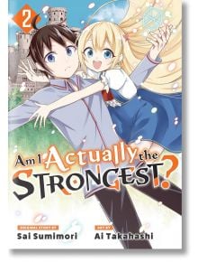 Am I Actually The Strongest?, Vol. 2 - Sai Sumimori - Kodansha Comics - 9781646517718