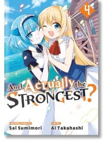 Am I Actually The Strongest?, Vol. 4 - Sai Sumimori - Kodansha Comics - 9781646517732