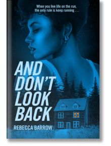 And Don't Look Back - Rebecca Barrow - Bonnier Books - 9781471413674