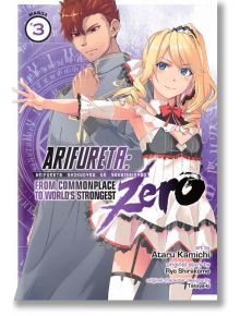 Arifureta From Commonplace to World`s Strongest ZERO, Vol. 3 - Ryo Shirakome - Kodansha Comics - 9781645054665