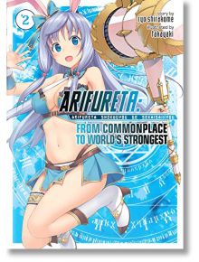 Arifureta From Commonplace to World`s Strongest, Vol. 2 - Ryo Shirakome - Seven Seas - 9781626927803