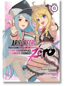 Arifureta From Commonplace to World`s Strongest ZERO, Vol. 6 - Ryo Shirakome - Kodansha Comics - 5655 - 9781638582793