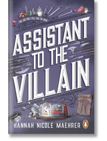 Assistant to the Villain - Hannah Nicole Maehrer - Transworld - 9781804993385