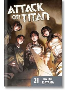 Attack On Titan, Vol. 21 - Hajime Isayama - Kodansha Comics - 9781632363275