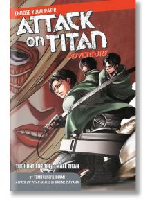 Attack On Titan Choose Your Path Adventure, Vol. 2 : The Hunt for the Female Titan - Hajime Isayama - Kodansha Comics - 9781632366931