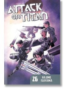 Attack on Titan, Vol. 26 - Hajime Isayama - Kodansha Comics - 9781632366542