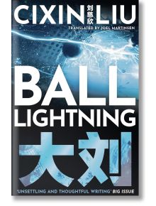 Ball Lightning - Cixin Liu - Head of Zeus - 9781800248953