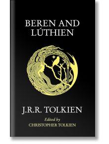 Beren And Luthien - J. R. R. Tolkien - HarperCollins Publishers - 5655 - 9780008503963