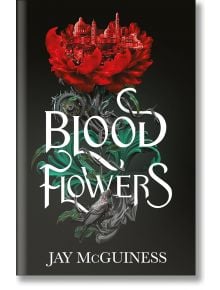 Blood Flowers - Jay McGuiness - Scholastic Inc. - 5655 - 9780702328770